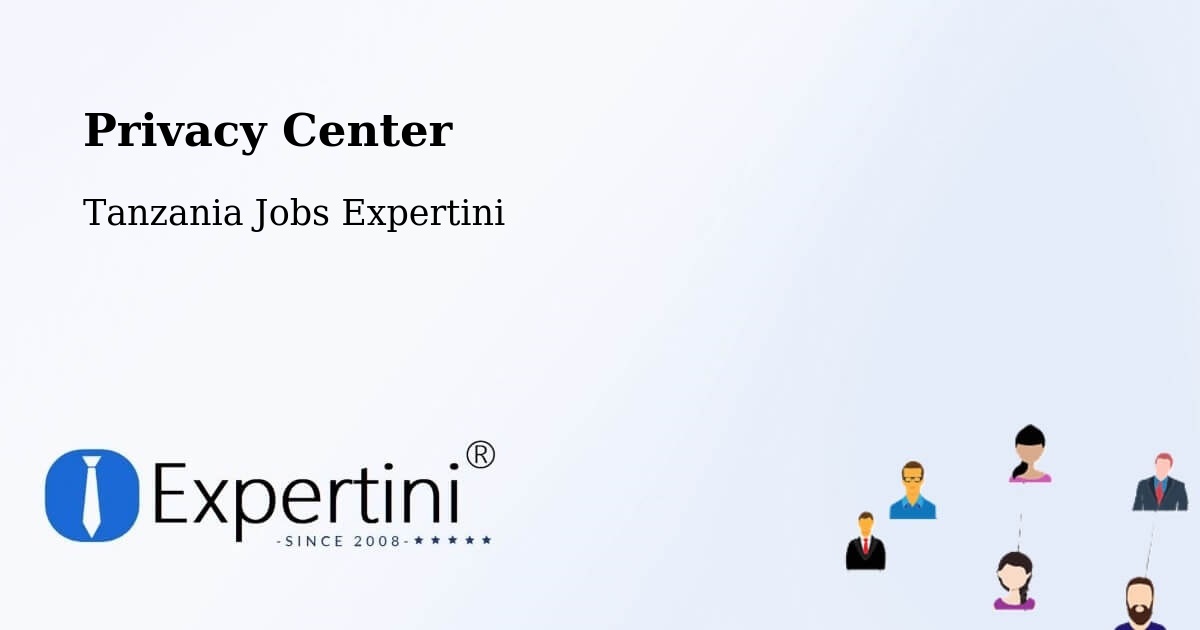 Privacy Policy – Inyonga - Tanzania Jobs Expertini