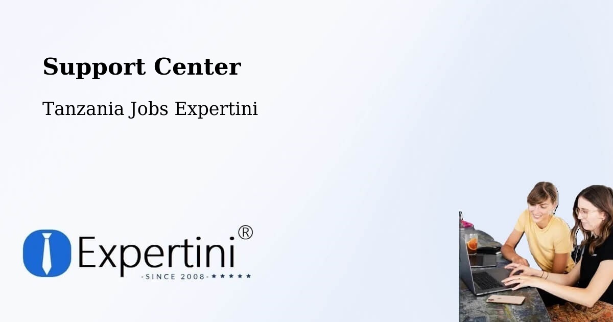 Support Services – Inyonga - Tanzania Jobs Expertini